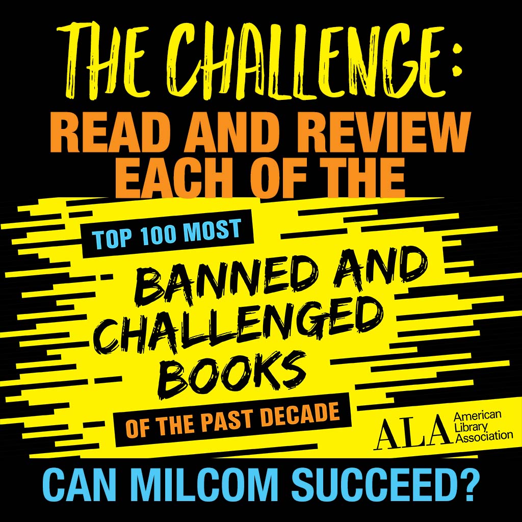 Milcom Miasma’s Reviews of Top Most Banned Books